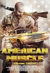 Movies - GE| American Muscle