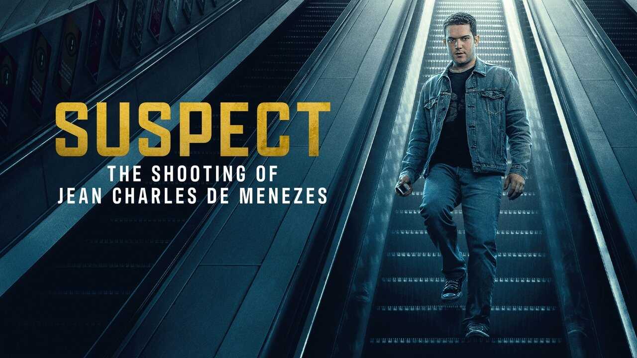 EN - Suspect: The Shooting of Jean Charles de Menezes (2025) 3