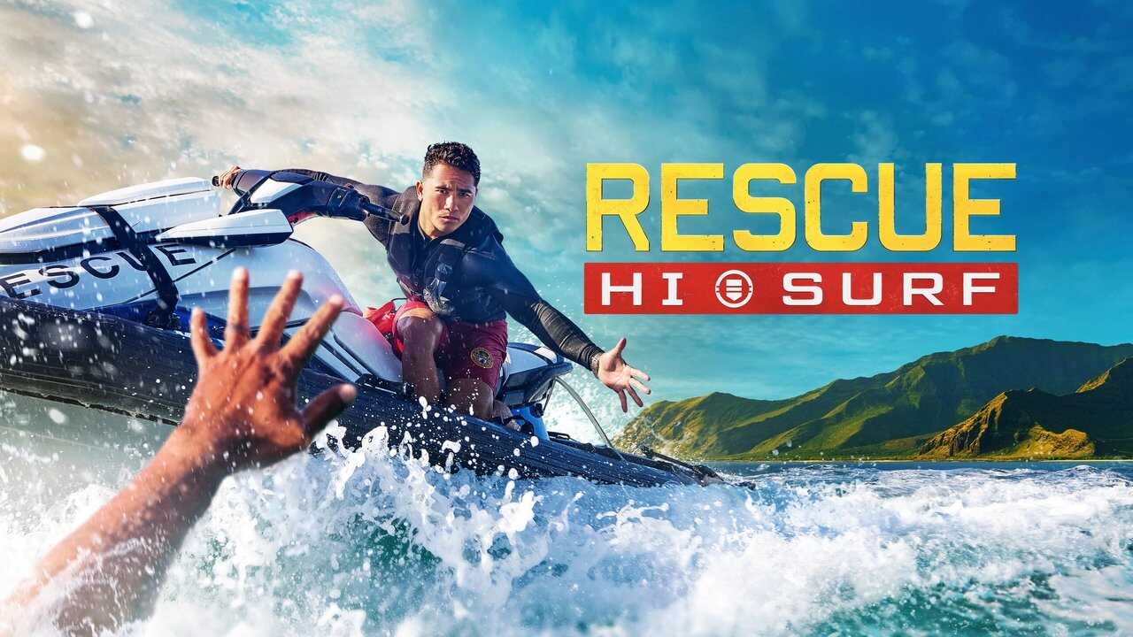 Rescue: HI-Surf (2024) 2