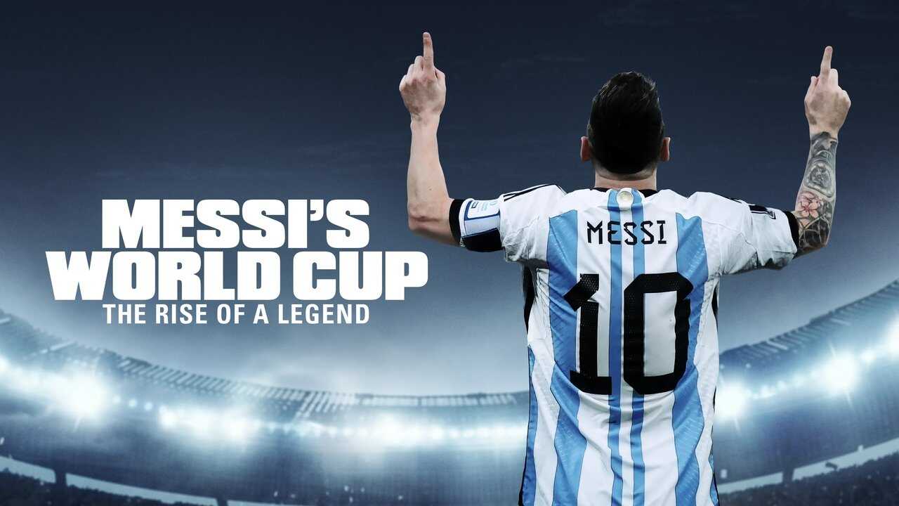 FR - La Coupe du Monde de Messi : le sacre d’une légende (vostfr) 2